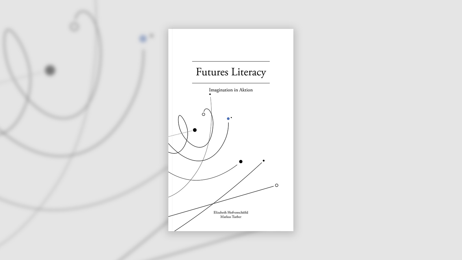 Futures Literacy - shaping desirable futures